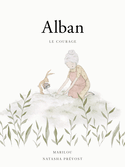 Alban: le courage